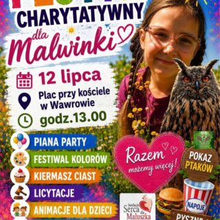 Zapraszamy na festyn charytatywny "Dla Malwinki" który odbędzie się już w najbliższą niedzielę na placu przy kościele po mszy o godz. 12:15. Start festynu ok. godz. 13:00.